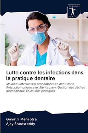 Lutte contre les infections dans la pratique dentaire
