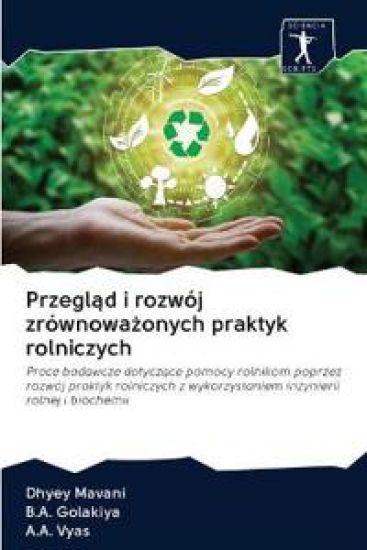 Przeglad i rozwój zrównowazonych praktyk rolniczych