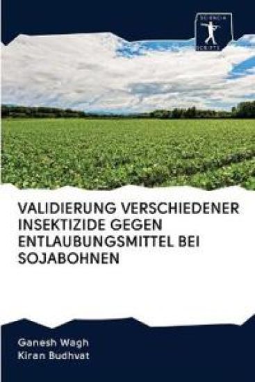 Validierung Verschiedener Insektizide Gegen Entlaubungsmittel Bei Sojabohnen