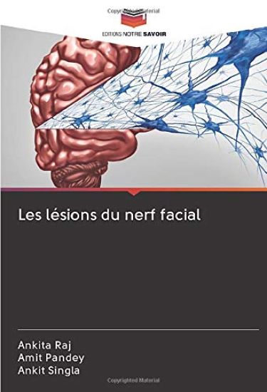 Les lésions du nerf facial