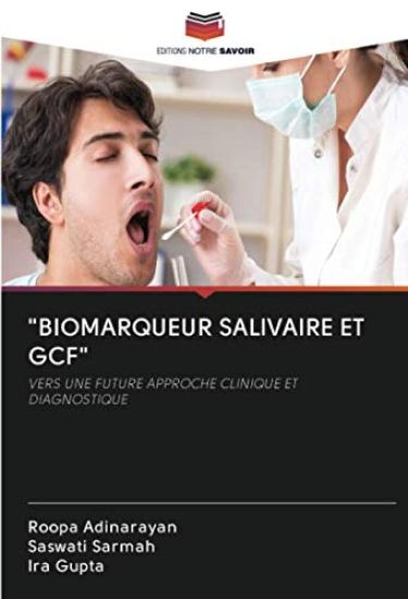 "BIOMARQUEUR SALIVAIRE ET GCF"
