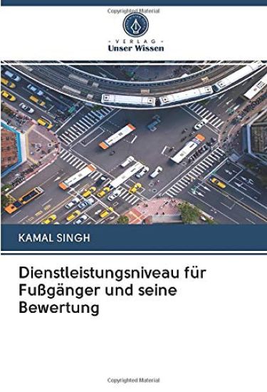 Dienstleistungsniveau für Fußgänger und seine Bewertung