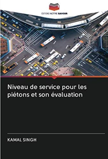 Niveau de service pour les piétons et son évaluation