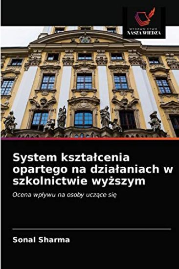 System kszta¿cenia opartego na dzia¿aniach w szkolnictwie wy¿szym