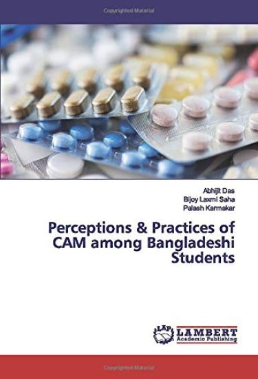 Perceptions & Practices of CAM among Bangladeshi Students