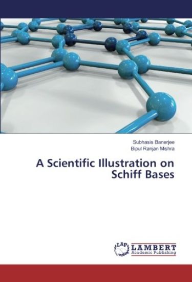 A Scientific Illustration on Schiff Bases
