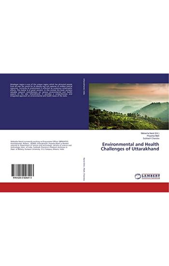 Environmental and Health Challenges of Uttarakhand