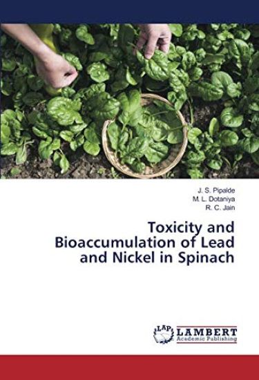 Toxicity and Bioaccumulation of Lead and Nickel in Spinach