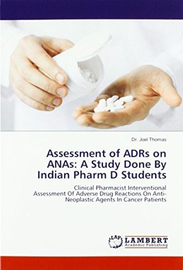 Assessment of ADRs on ANAs: A Study Done By Indian Pharm D Students