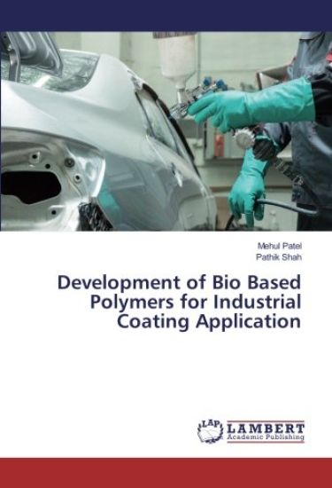 Development of Bio Based Polymers for Industrial Coating Application