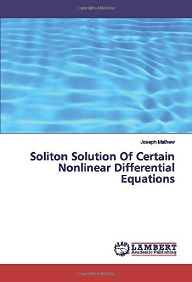 Soliton Solution Of Certain Nonlinear Differential Equations