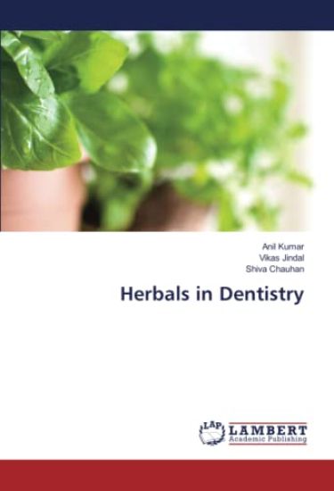 Herbals in Dentistry – Anil Kumar, kirjan kansikuva