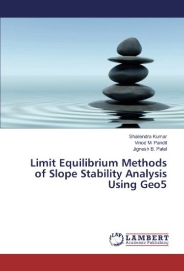 Limit Equilibrium Methods of Slope Stability Analysis Using Geo5