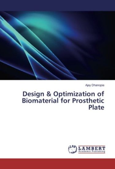 Design & Optimization of Biomaterial for Prosthetic Plate