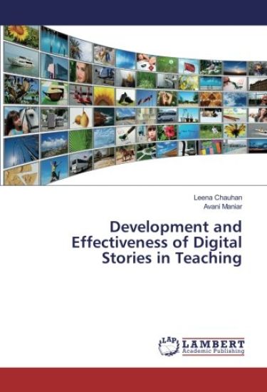 Development and Effectiveness of Digital Stories in Teaching