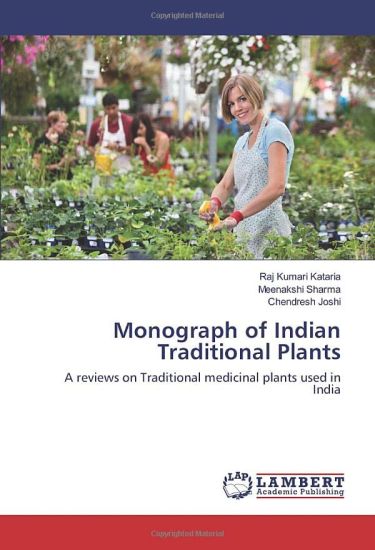 Monograph of Indian Traditional Plants