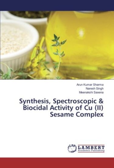 Synthesis, Spectroscopic & Biocidal Activity of Cu (II) Sesame Complex