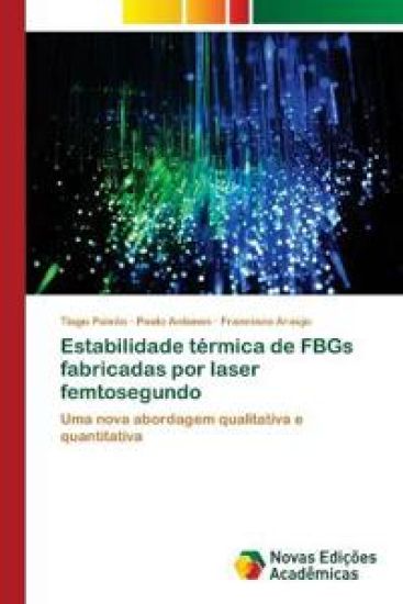 Estabilidade térmica de FBGs fabricadas por laser femtosegundo