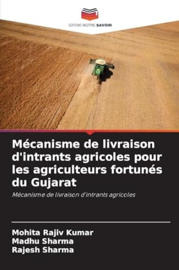 Mécanisme de livraison d'intrants agricoles pour les agriculteurs fortunés du Gujarat