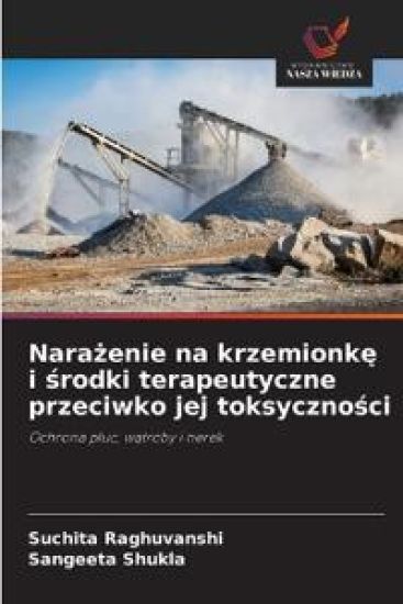 Narazenie na krzemionke i srodki terapeutyczne przeciwko jej toksycznosci