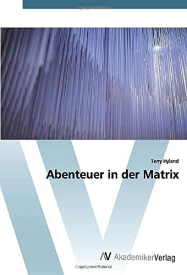 Abenteuer in der Matrix