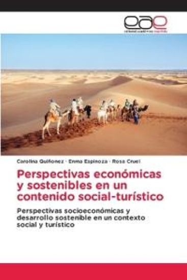 Perspectivas económicas y sostenibles en un contenido social-turístico