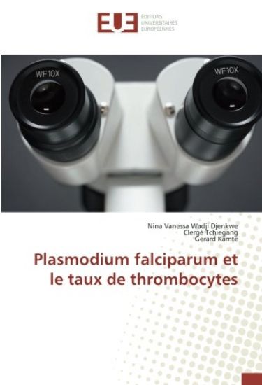 Plasmodium falciparum et le taux de thrombocytes