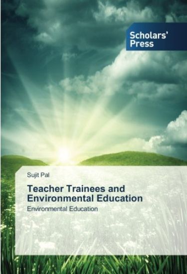 Teacher Trainees and Environmental Education