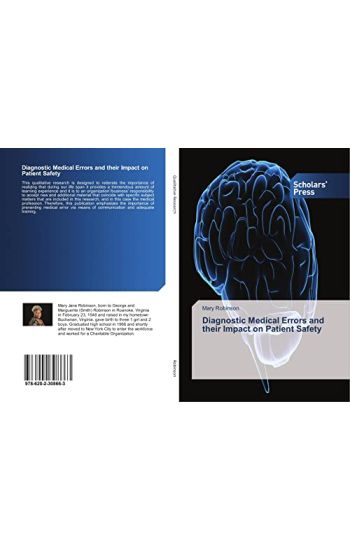 Diagnostic Medical Errors and their Impact on Patient Safety