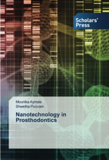Nanotechnology in Prosthodontics