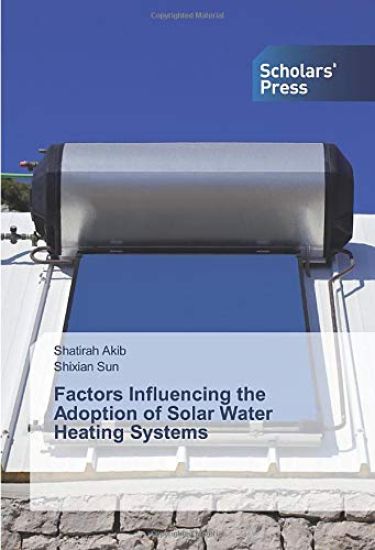 Factors Influencing the Adoption of Solar Water Heating Systems