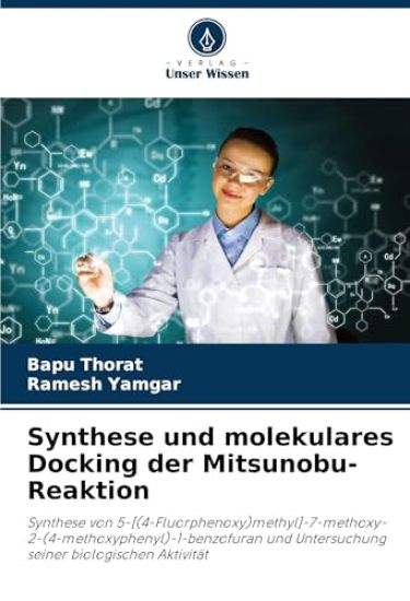 Synthese und molekulares Docking der Mitsunobu-Reaktion