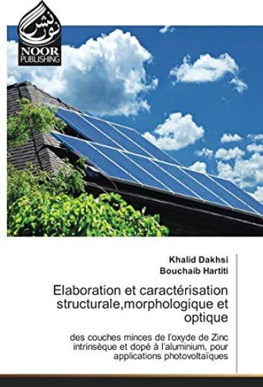 Elaboration et caractérisation structurale,morphologique et optique