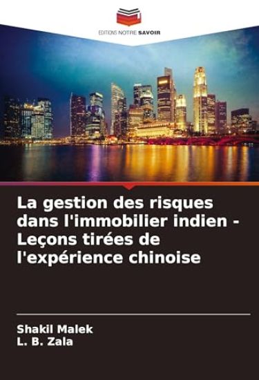 La gestion des risques dans l'immobilier indien - Leçons tirées de l'expérience chinoise
