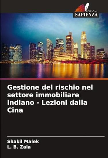 Gestione del rischio nel settore immobiliare indiano - Lezioni dalla Cina