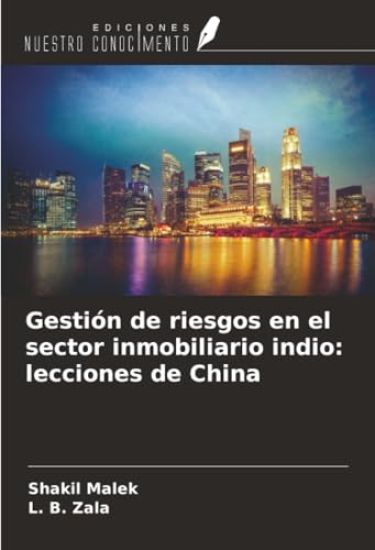 Gestión de riesgos en el sector inmobiliario indio: lecciones de China