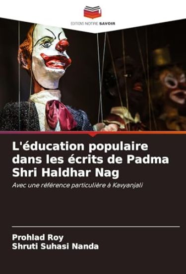 L'éducation populaire dans les écrits de Padma Shri Haldhar Nag