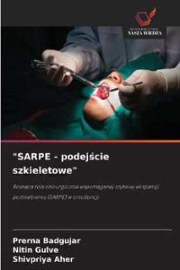 "SARPE - podejscie szkieletowe"