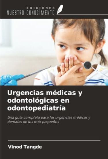 Urgencias médicas y odontológicas en odontopediatría