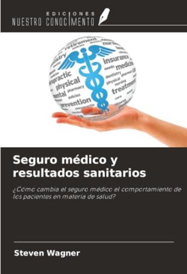 Seguro médico y resultados sanitarios