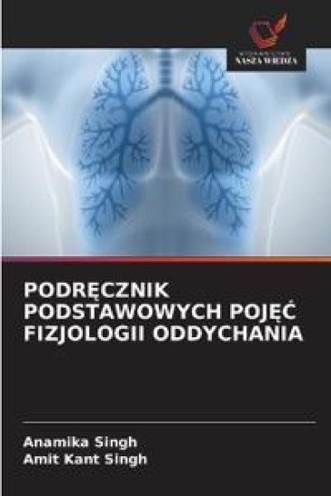 PodrĘcznik Podstawowych PojĘĆ Fizjologii Oddychania