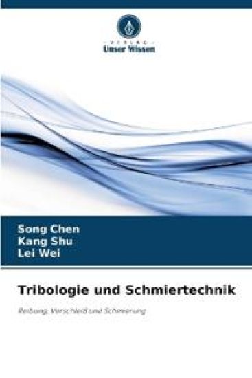 Tribologie und Schmiertechnik