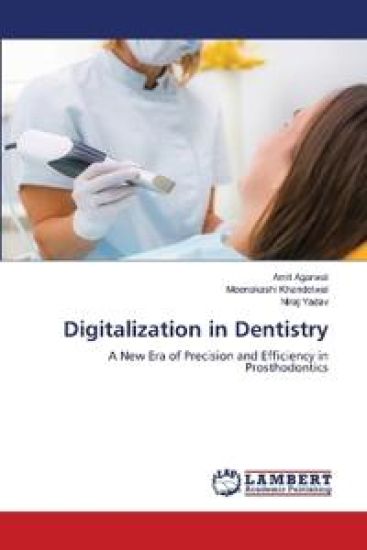 Digitalization in Dentistry – Amit Agarwal, kirjan kansikuva