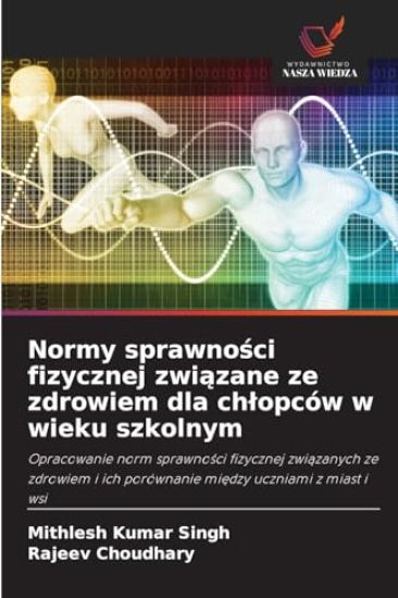 Normy sprawnosci fizycznej zwiazane ze zdrowiem dla chlopców w wieku szkolnym