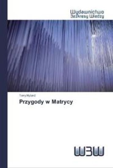 Przygody w Matrycy