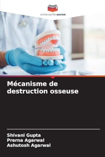 Mécanisme de destruction osseuse