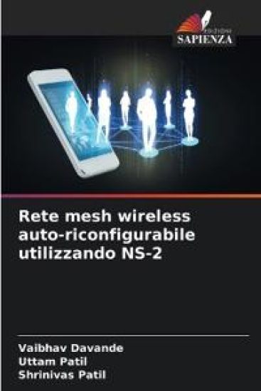 Rete mesh wireless auto-riconfigurabile utilizzando NS-2