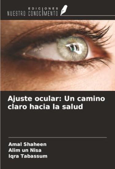 Ajuste ocular: Un camino claro hacia la salud