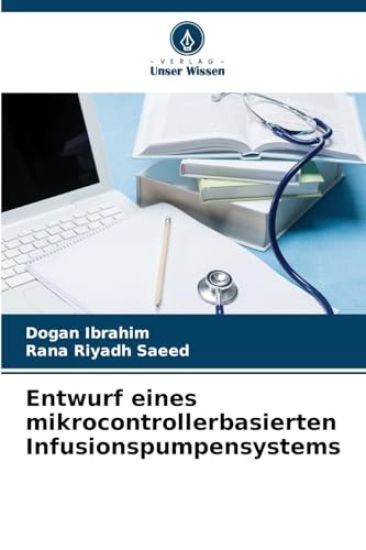 Entwurf eines mikrocontrollerbasierten Infusionspumpensystems