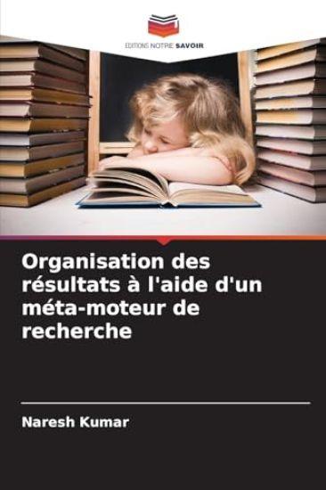 Organisation des résultats à l'aide d'un méta-moteur de recherche